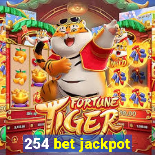 254 bet jackpot